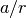a/r