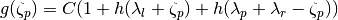 g(\zeta_p) = C( 1 + h(\lambda_l+\zeta_p) + h(\lambda_p+\lambda_r-\zeta_p) )