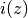 i(z)