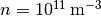 n=10^{11}\,\mathrm{m^{-3}}